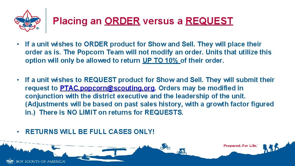 Placing an ORDER versus a REQUEST • If a unit wishes to ORDER product Placing an ORDER versus a REQUEST • If a unit wishes to ORDER product