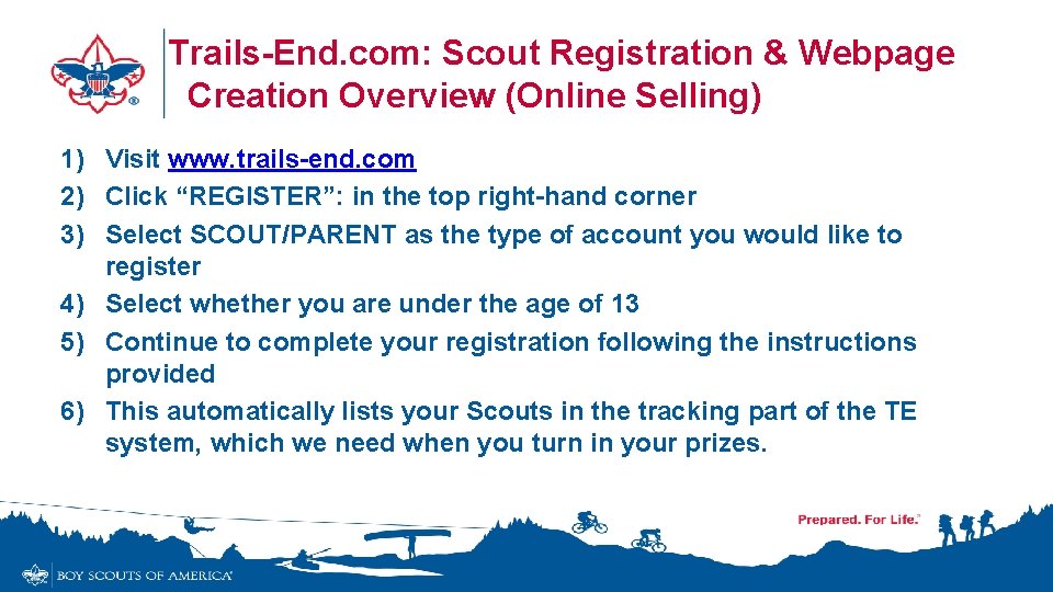 Trails-End. com: Scout Registration & Webpage Creation Overview (Online Selling) 1) Visit www. trails-end. Trails-End. com: Scout Registration & Webpage Creation Overview (Online Selling) 1) Visit www. trails-end.