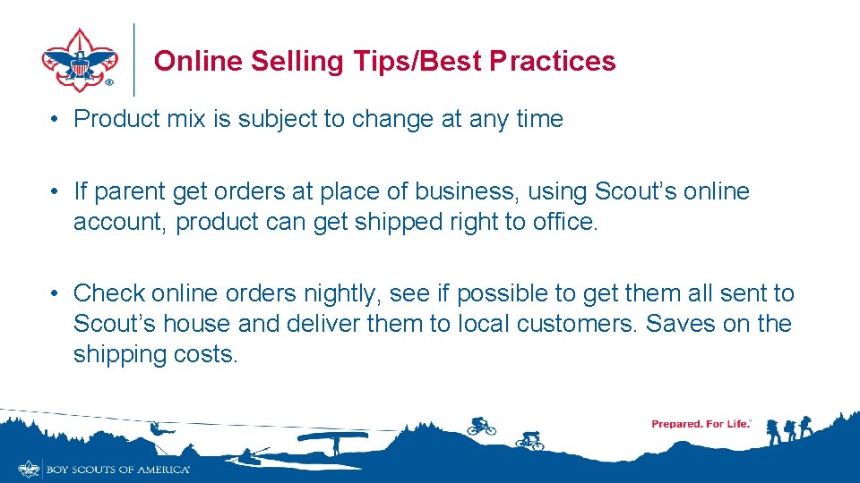 Online Selling Tips/Best Practices • Product mix is subject to change at any time Online Selling Tips/Best Practices • Product mix is subject to change at any time