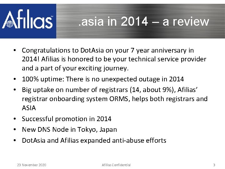 . asia in 2014 – a review • Congratulations to Dot. Asia on your