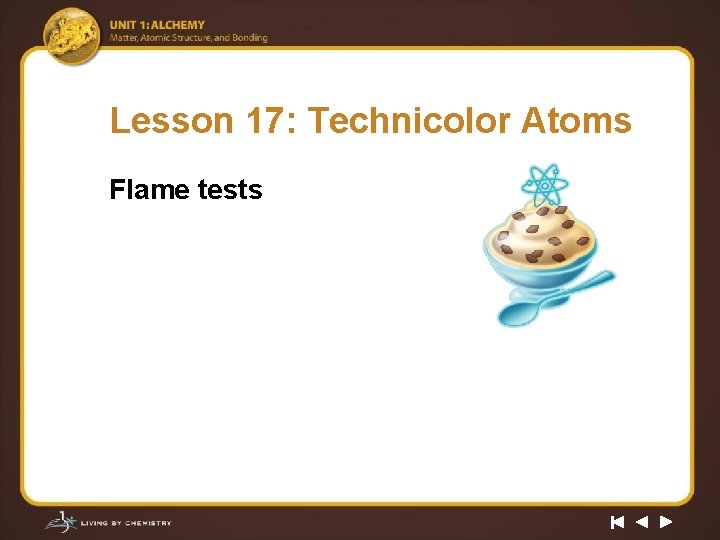 Lesson 17: Technicolor Atoms Flame tests 