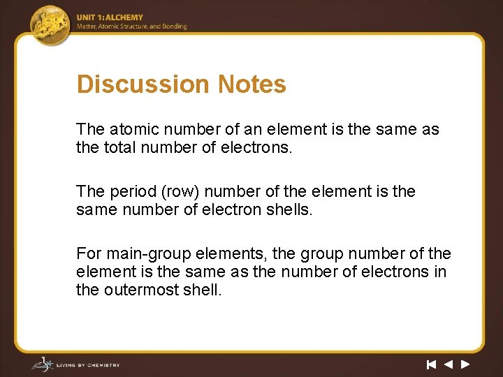 Discussion Notes The atomic number of an element is the same as the total