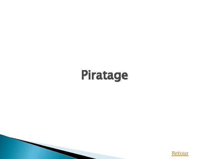 Piratage Retour 