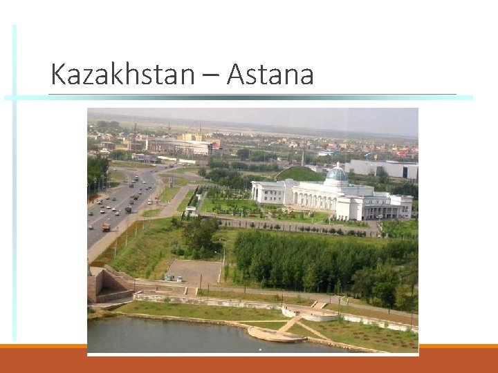 Kazakhstan – Astana 