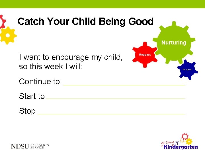 Catch Your Child Being Good I want to encourage my child, so this week Catch Your Child Being Good I want to encourage my child, so this week