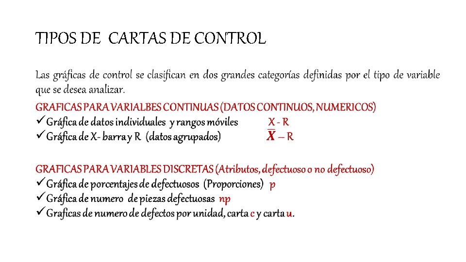 TIPOS DE CARTAS DE CONTROL • 