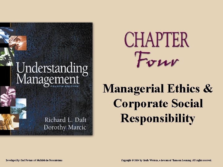 Managerial Ethics & Corporate Social Responsibility Developed by Cool Pictures & Multi. Media Presentations