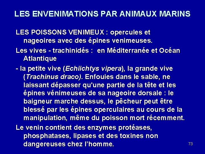LES ENVENIMATIONS PAR ANIMAUX MARINS LES POISSONS VENIMEUX : opercules et nageoires avec des