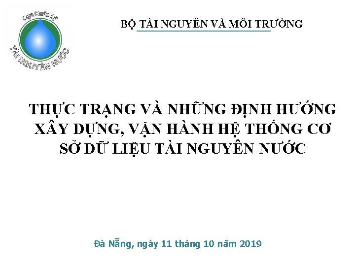 BỘ TÀI NGUYÊN VÀ MÔI TRƯỜNG THỰC TRẠNG VÀ NHỮNG ĐỊNH HƯỚNG X Y