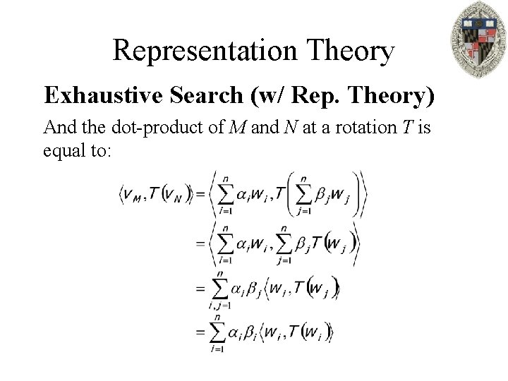 Representation Theory Exhaustive Search (w/ Rep. Theory) And the dot-product of M and N