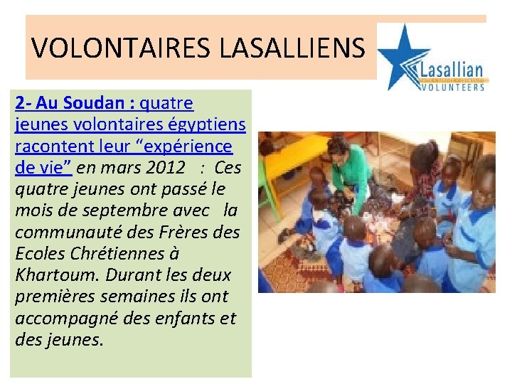 VOLONTAIRES LASALLIENS 2 - Au Soudan : quatre jeunes volontaires égyptiens racontent leur “expérience