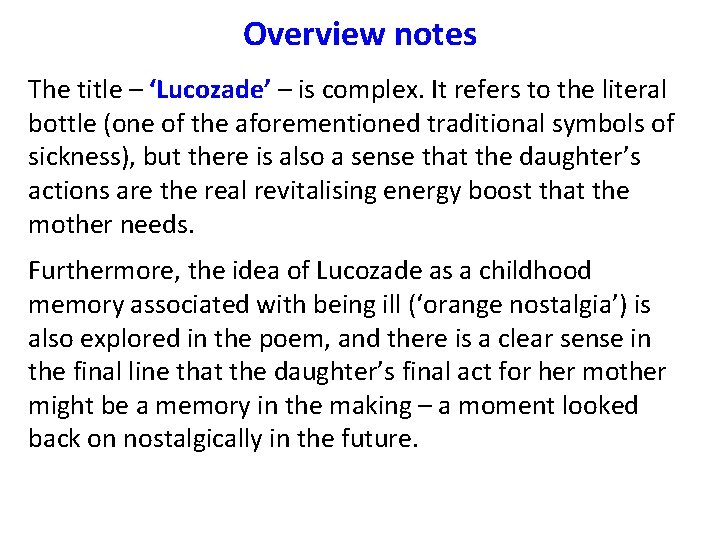 Overview notes The title – ‘Lucozade’ – is complex. It refers to the literal