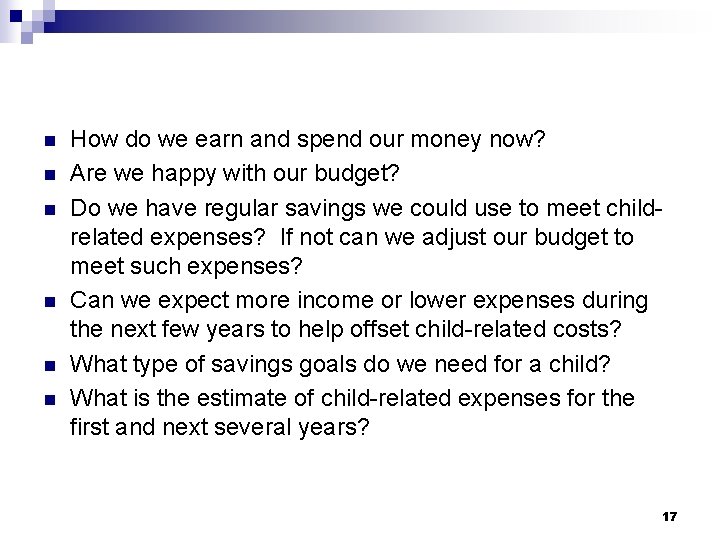 n n n How do we earn and spend our money now? Are we n n n How do we earn and spend our money now? Are we