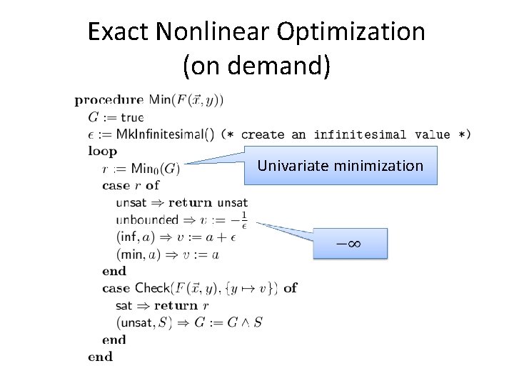Exact Nonlinear Optimization (on demand) Univariate minimization Exact Nonlinear Optimization (on demand) Univariate minimization