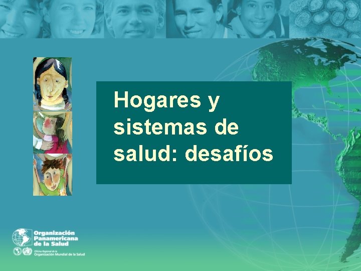 Hogares y sistemas de salud: desafíos 