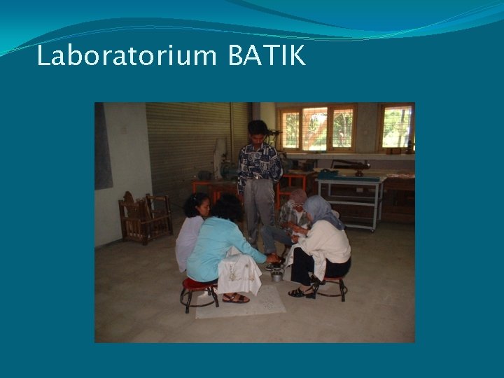 Laboratorium BATIK 