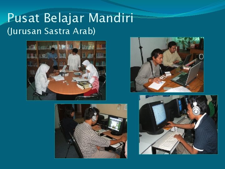 Pusat Belajar Mandiri (Jurusan Sastra Arab) 