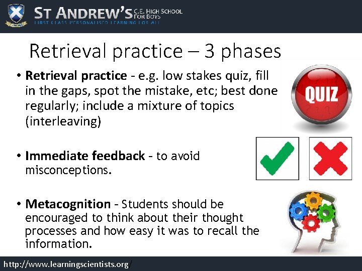 Retrieval practice – 3 phases • Retrieval practice - e. g. low stakes quiz,