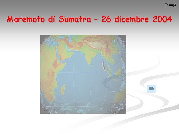 Esempi Maremoto di Sumatra – 26 dicembre 2004 