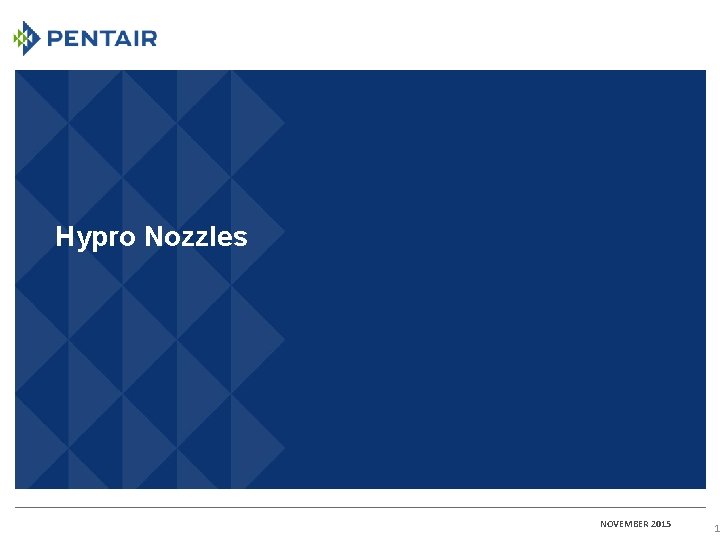 Hypro Nozzles NOVEMBER 2015 1 