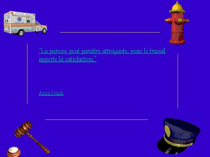 Questce Le Travail Selon Le Dictionnaire Cest Une