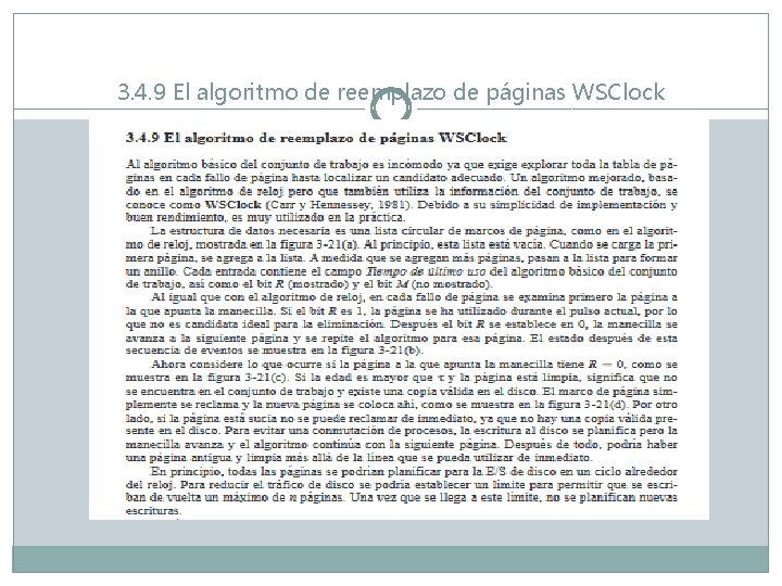 3. 4. 9 El algoritmo de reemplazo de páginas WSClock 