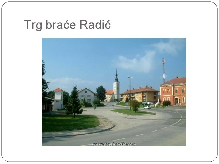 Trg braće Radić 