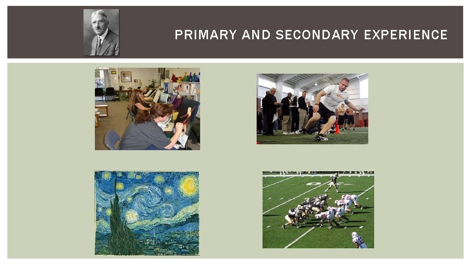 PRIMARY AND SECONDARY EXPERIENCE PRIMARY AND SECONDARY EXPERIENCE