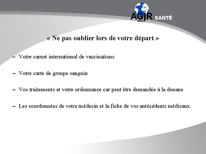 SANTÉ « Ne pas oublier lors de votre départ » – Votre carnet international