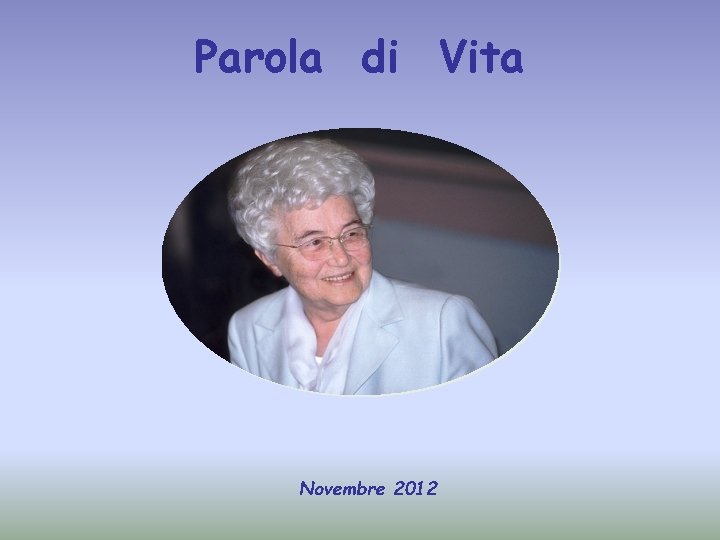 Parola di Vita Novembre 2012 