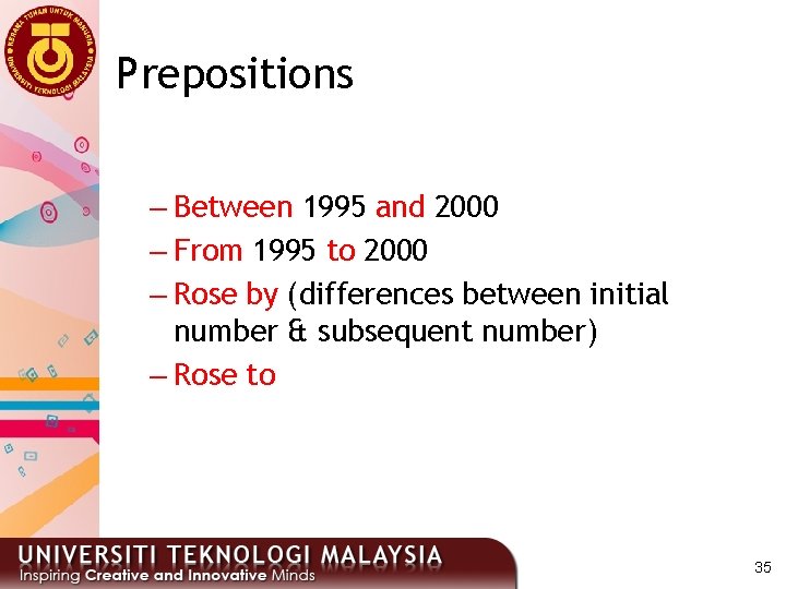 Prepositions – Between 1995 and 2000 – From 1995 to 2000 – Rose by