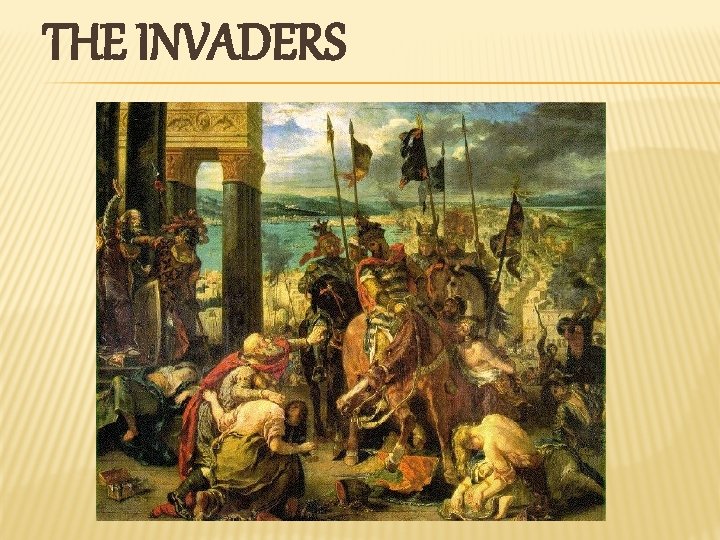 THE INVADERS THE INVADERS