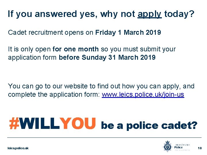 If you answered yes, why not apply today? Cadet recruitment opens on Friday 1