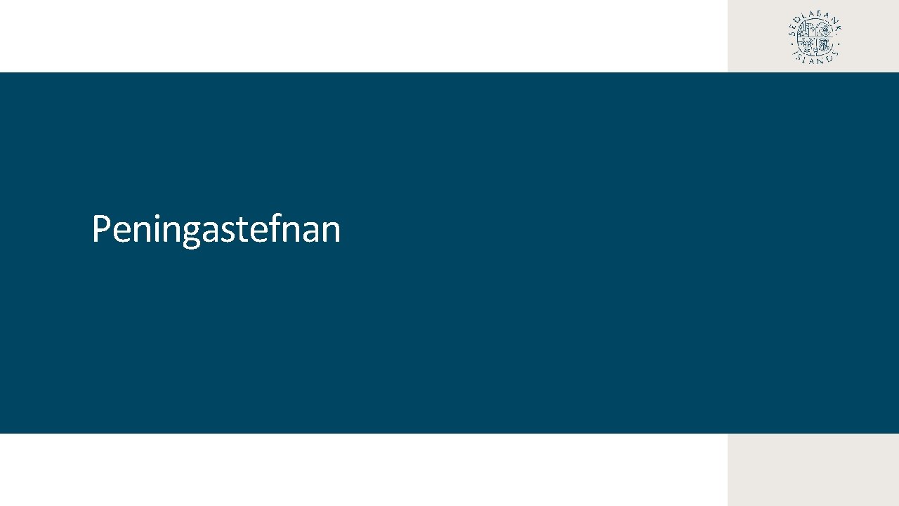 Peningastefnan Peningastefnan