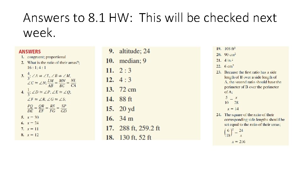 Answers to 8. 1 HW: This will be checked next week. 