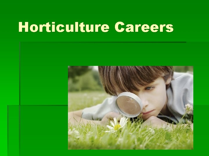 Horticulture Careers 