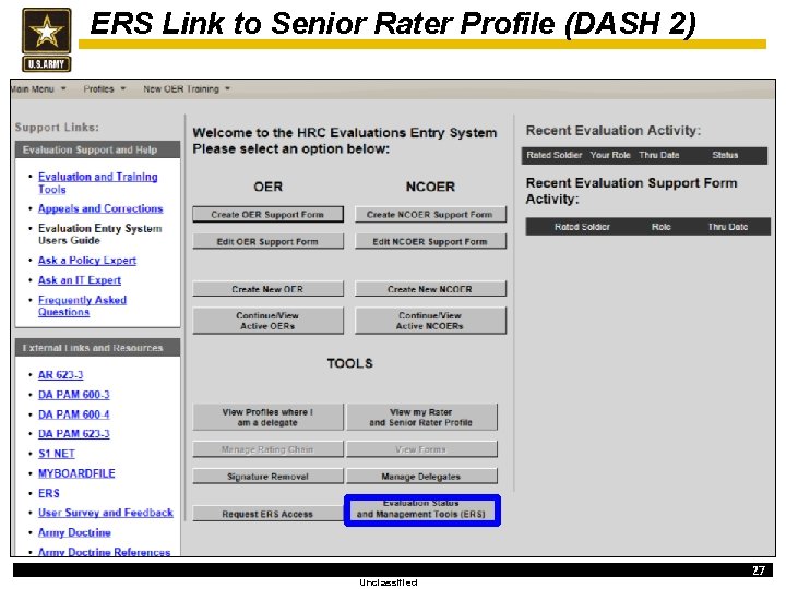 ERS Link to Senior Rater Profile (DASH 2) Unclassified 27 