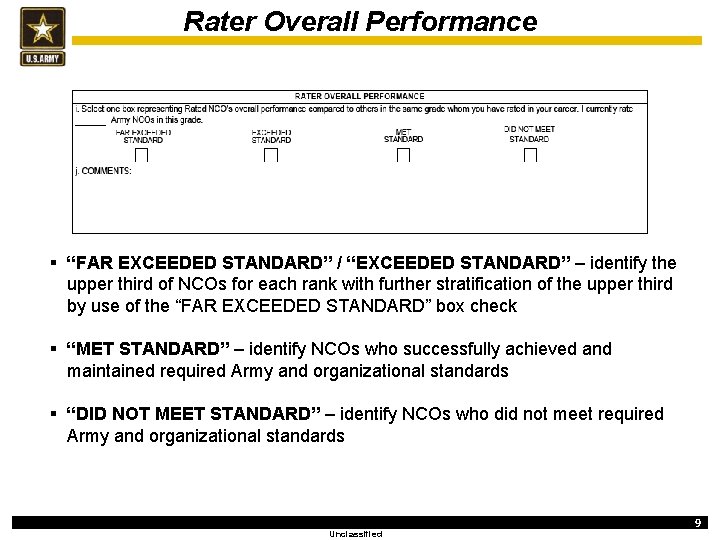 Rater Overall Performance § “FAR EXCEEDED STANDARD” / “EXCEEDED STANDARD” – identify the upper