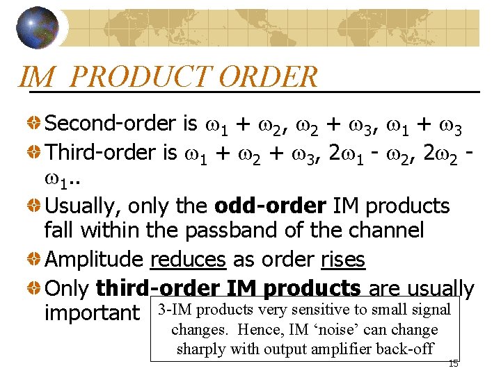 IM PRODUCT ORDER Second-order is 1 + 2, 2 + 3, 1 + 3