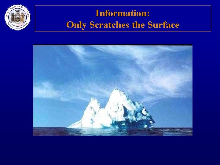 Information: Only Scratches the Surface 