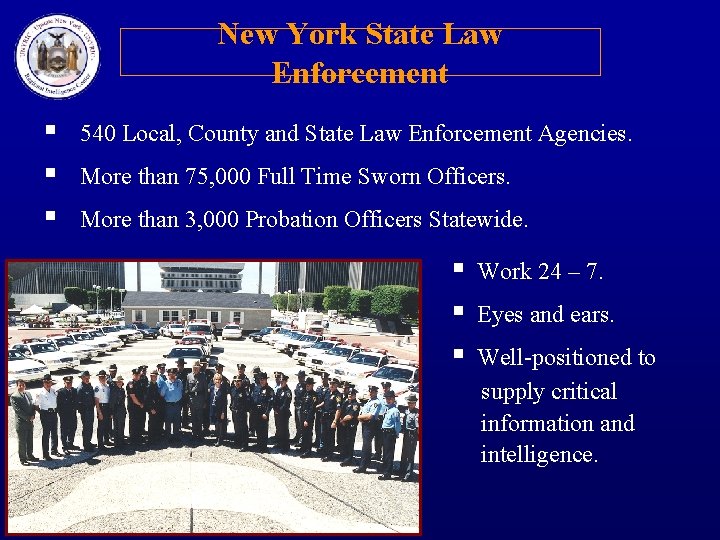 New York State Law Enforcement § § § 540 Local, County and State Law