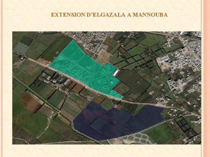 EXTENSION D’ELGAZALA A MANNOUBA 