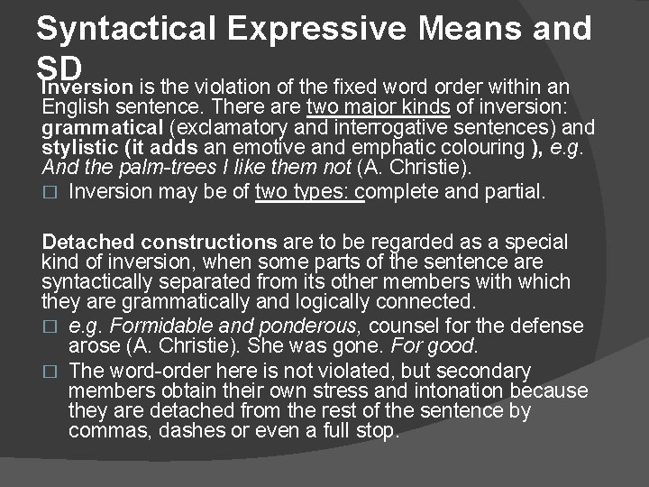 Syntactical Expressive Means and SD Inversion is the violation of the fixed word order