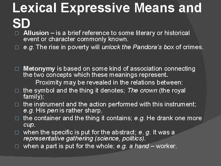 Lexical Expressive Means and SD Allusion – is a brief reference to some literary