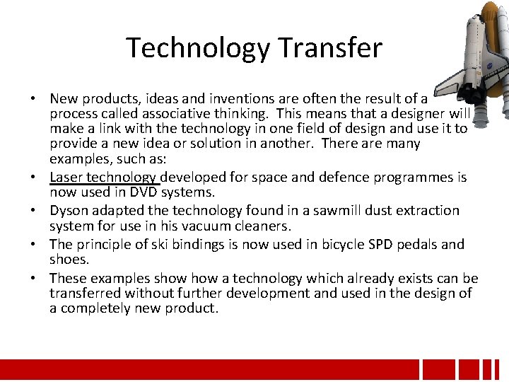 Technology Transfer • New products, ideas and inventions are often the result of a Technology Transfer • New products, ideas and inventions are often the result of a
