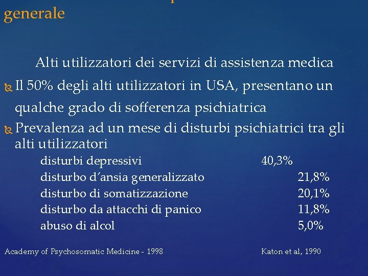 generale Alti utilizzatori dei servizi di assistenza medica Il 50% degli alti utilizzatori in generale Alti utilizzatori dei servizi di assistenza medica Il 50% degli alti utilizzatori in