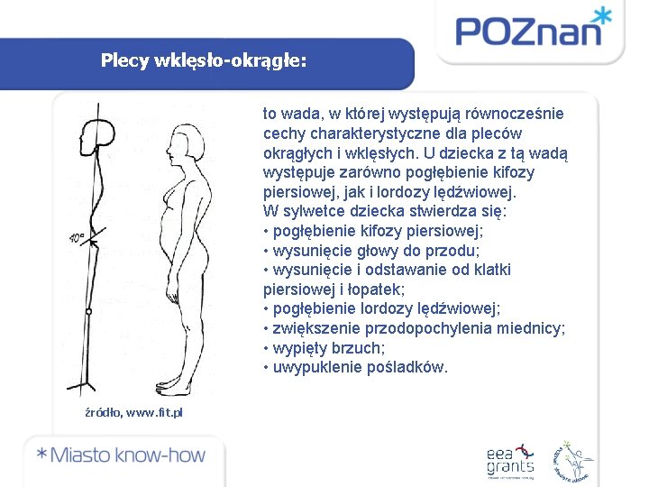 Plecy wklęsło-okrągłe: to wada, w której występują równocześnie cechy charakterystyczne dla pleców okrągłych i