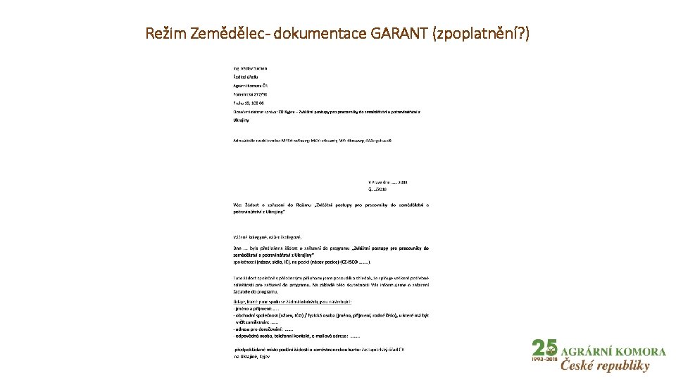 Režim Zemědělec- dokumentace GARANT (zpoplatnění? ) 