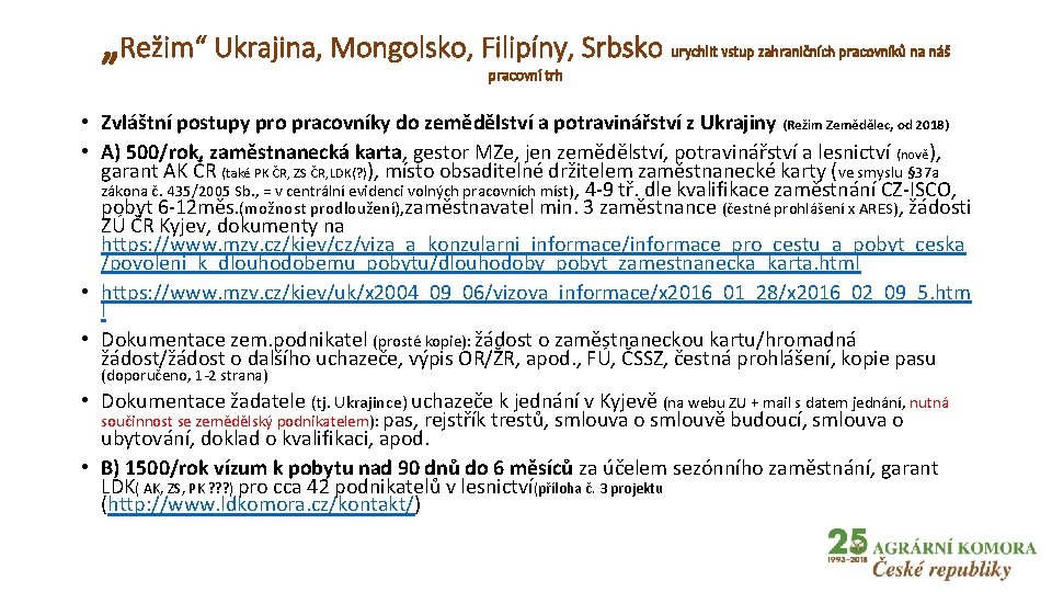 „Režim“ Ukrajina, Mongolsko, Filipíny, Srbsko urychlit vstup zahraničních pracovníků na náš pracovní trh •