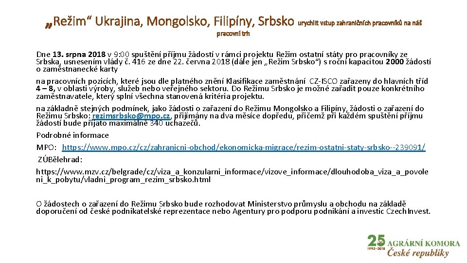 „Režim“ Ukrajina, Mongolsko, Filipíny, Srbsko urychlit vstup zahraničních pracovníků na náš pracovní trh Dne